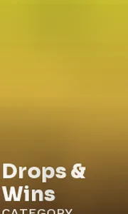 Drops & Wins